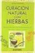 curacion natural con hierbas: recetas caseras para hacer tinturas , tes, ungüentos, tonicos y jarabes-joyce a. wardwell-9789502408385 curacion natural con hierbas: recetas caseras para hacer tinturas , tes, ungüentos, tonicos y jarabes-joyce a. wardwell-9789502408385