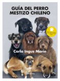 guia del perro mestizo chileno (ebook)-9789563604085 guia del perro mestizo chileno (ebook)-9789563604085