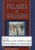 Reproductores de mp3 de audiolibros descargables gratis PALABRA DE SOLDADO ePub de SERGIO MARRAS  (Spanish Edition)