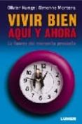 vivir bien aqui y ahora-simonne mortera-9789870006985 vivir bien aqui y ahora-simonne mortera-9789870006985
