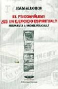 el psicoanalisis ¿es un ejercicio espiritual?: respuesta a michel foucault-jean allouch-9789871228485 el psicoanalisis ¿es un ejercicio espiritual?: respuesta a michel foucault-jean allouch-9789871228485