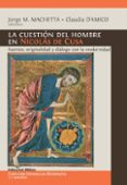 la cuestion del hombre en nicolas de cusa (ebook)-9789876914185 la cuestion del hombre en nicolas de cusa (ebook)-9789876914185