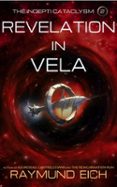 REVELATION IN VELA  (edición en inglés)