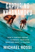 CAPTURING KAHANAMOKU