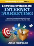 secretos revelados del internet marketing (ebook)-josue rodriguez-9781465711595 secretos revelados del internet marketing (ebook)-josue rodriguez-9781465711595