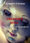 creatura nova - el renacimiento de la mariposa (ebook)-9781507193495 creatura nova - el renacimiento de la mariposa (ebook)-9781507193495
