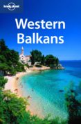western balkans 2th (travel guides) (lonely planet)-9781741047295 western balkans 2th (travel guides) (lonely planet)-9781741047295