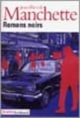 romans noirs-jean-patrick manchette-9782070774395 romans noirs-jean-patrick manchette-9782070774395
