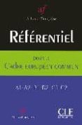referentiel pour le cadre europeen commun (a1-a2-b1-b2-c1-c2)-9782090352795 referentiel pour le cadre europeen commun (a1-a2-b1-b2-c1-c2)-9782090352795