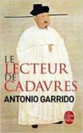 le lecteur de cadavres-antonio garrido-9782253184195 le lecteur de cadavres-antonio garrido-9782253184195