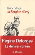 la bergère d ivry-regine deforges-9782729120795 la bergère d ivry-regine deforges-9782729120795