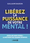 LIBÉREZ LA PUISSANCE DE VOTRE MENTAL !
