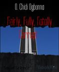Amazon descargar libros de audio FAIRLY, FULLY, FATALLY CORRUPT: de O. CHIDI OGBONNA en español