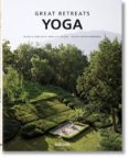 great yoga retreats (ed.plurilingue:español, italiano, portugues)-9783836534895 great yoga retreats (ed.plurilingue:español, italiano, portugues)-9783836534895