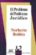 el problema del positivismo juridico-norberto bobbio-9786077971795 el problema del positivismo juridico-norberto bobbio-9786077971795