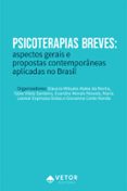 Libros gratuitos descargables de libros electrónicos PSICOTERAPIAS BREVES  (edición en portugués) RTF CHM PDB de GLAUCIA MITSUKO ATAKA DA ROCHA, TALES VILELA SANTEIRO, EVANDRO DE MORAIS PEIXOTO 9786553740495