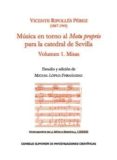 musica en torno al motu proprio para la catedral de sevilla. vol. 1. misas (ebook)-9788400103095 musica en torno al motu proprio para la catedral de sevilla. vol. 1. misas (ebook)-9788400103095
