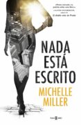 nada está escrito (ebook)-michelle miller-9788401017995 nada está escrito (ebook)-michelle miller-9788401017995