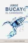 el candidato (premio torrevieja 2006)-jorge bucay-9788401336195 el candidato (premio torrevieja 2006)-jorge bucay-9788401336195