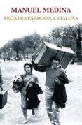 PROXIMA ESTACION CATALUÑA-1893728-otro-formato