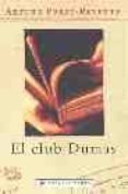 el club dumas-arturo perez-reverte-9788401386695 el club dumas-arturo perez-reverte-9788401386695
