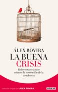 la buena crisis (ebook)-alex rovira celma-9788403131095 la buena crisis (ebook)-alex rovira celma-9788403131095