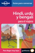 hindi, urdu y bengali para el viajero (lonely planet)-9788408064695 hindi, urdu y bengali para el viajero (lonely planet)-9788408064695