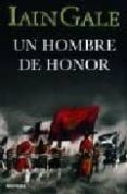 un hombre de honor-iain gale-9788408078395 un hombre de honor-iain gale-9788408078395