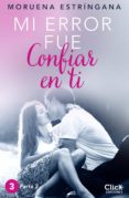 mi error fue confiar en ti. parte ii (ebook)-moruena estringana-9788408151395 mi error fue confiar en ti. parte ii (ebook)-moruena estringana-9788408151395