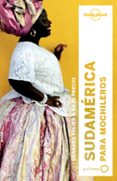sudamerica para mochileros 2017 (3ª ed.) (lonely planet)-regis st. louis-phillip tang-9788408164395 sudamerica para mochileros 2017 (3ª ed.) (lonely planet)-regis st. louis-phillip tang-9788408164395