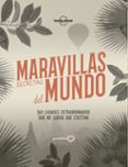 maravillas secretas del mundo 2018 (lonely planet)-9788408186595 maravillas secretas del mundo 2018 (lonely planet)-9788408186595