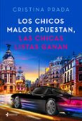 los chicos malos apuestan, las chicas listas ganan-cristina prada-9788408205395 los chicos malos apuestan, las chicas listas ganan-cristina prada-9788408205395
