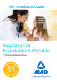 temari transversal per a la categoria de facultatiu/iva especialista en pediatri-9788414220795 temari transversal per a la categoria de facultatiu/iva especialista en pediatri-9788414220795