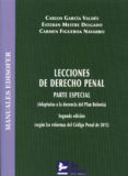 lecciones de derecho penal (parte especial) (adaptadas a la docen cia del plan de bolonia)(2ª ed.)-carlos garcia valdes-9788415276395 lecciones de derecho penal (parte especial) (adaptadas a la docen cia del plan de bolonia)(2ª ed.)-carlos garcia valdes-9788415276395