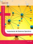 implantacion de sistemas operativos-juan lopez-9788415452195 implantacion de sistemas operativos-juan lopez-9788415452195