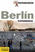 berlin experience 2016 (trotamundos)-philippe gloaguen-9788415501695 berlin experience 2016 (trotamundos)-philippe gloaguen-9788415501695