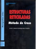 estructuras reticuladas-juan carlos mosquera feijoo-9788415793595 estructuras reticuladas-juan carlos mosquera feijoo-9788415793595