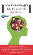 los personajes de tu mente (ebook)-pepe martinez-9788415880295 los personajes de tu mente (ebook)-pepe martinez-9788415880295
