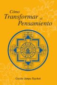 cómo transformar el pensamiento (ebook)-jampa guesme tegchok-9788415912095 cómo transformar el pensamiento (ebook)-jampa guesme tegchok-9788415912095