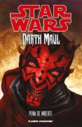 star wars: darth maul pena de muerte-9788415921295 star wars: darth maul pena de muerte-9788415921295
