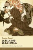 la felicidad de la familia-osamu dazai-9788415934295 la felicidad de la familia-osamu dazai-9788415934295