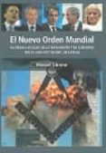 el nuevo orden mundial (2ª ed.)-manuel galiana-9788416316595 el nuevo orden mundial (2ª ed.)-manuel galiana-9788416316595