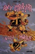 el rey de la carretera: el valle de la muerte-josep busquet-jose angel ares-9788416486595 el rey de la carretera: el valle de la muerte-josep busquet-jose angel ares-9788416486595