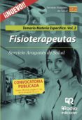 fisioterapeutas: temario materia especifica. volumen 2. servicio aragones de salud-9788416506095 fisioterapeutas: temario materia especifica. volumen 2. servicio aragones de salud-9788416506095