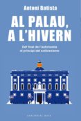 al palau, a l hivern-antoni batista viladrich-9788416587995 al palau, a l hivern-antoni batista viladrich-9788416587995