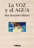 la voz y el agua-mar busquets mataix-9788417003395 la voz y el agua-mar busquets mataix-9788417003395