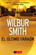 el último faraón (ebook)-wilbur smith-9788417128395 el último faraón (ebook)-wilbur smith-9788417128395