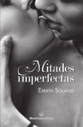 mitades imperfectas (ebook)-eberth solano-9788417142995 mitades imperfectas (ebook)-eberth solano-9788417142995