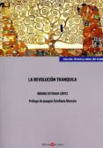 revolución tranquila-bruno estrada lópez-9788417310295 revolución tranquila-bruno estrada lópez-9788417310295