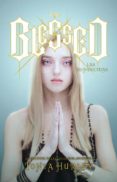 blessed: las bendecidas-tonya hurley-9788420403595 blessed: las bendecidas-tonya hurley-9788420403595